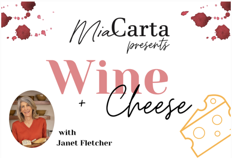 Wine & Cheese Masterclass with Janet Fletcher  Mia Carta